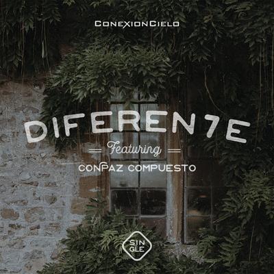 Diferen7e By Conexión Cielo, Conpaz Compuesto's cover