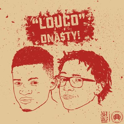 Louco By DNASTY's cover