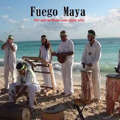 Canto a Itzamná By Fuego Maya's cover
