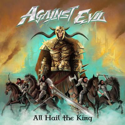 All Hail the King By Against Evil's cover