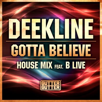 Gotta Believe (House Mix)'s cover