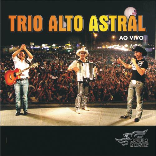 TRIO ALTO ASTRAL FORRO's cover