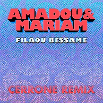 Filaou Bessame (Cerrone Remix) By Amadou & Mariam's cover