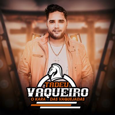 Tadeu Vaqueiro's cover