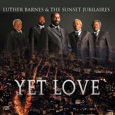 Luther Barnes & The Sunset Jubilaires's cover