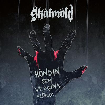 Höndin sem veggina klórar  By Skálmöld's cover