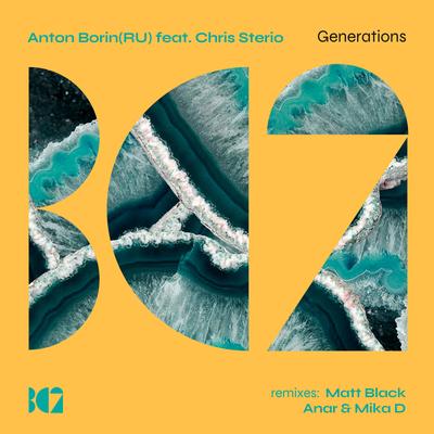Generations (Anar & Mika D Black & White Remix) By Chris Sterio, Anton Borin, Mika D, Anar, Anar & Mika D's cover