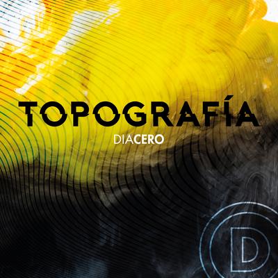 Topografía By DIACERO's cover