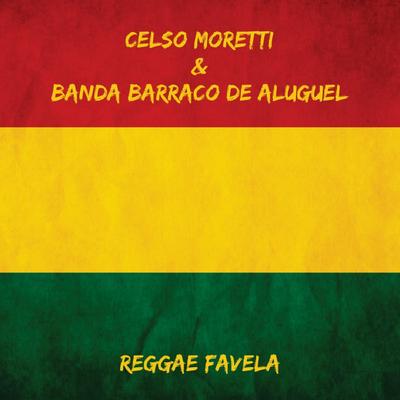 Songamonga By Celso Moretti, Banda Barraco de Aluguel's cover