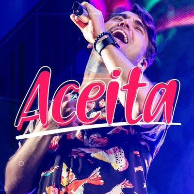 Aceita By Tayrone's cover
