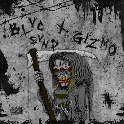 Blvc Svnd X Gizmo's cover