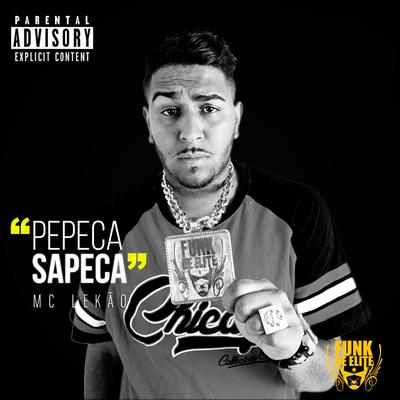 Pepeca Sapeca By Mc Lekão's cover