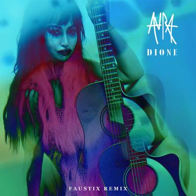 Shania Twain (Faustix Remix) By Aura Dione, Faustix's cover