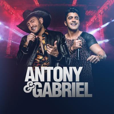 Praga da Minha Vida (Ao Vivo) By Antony & Gabriel's cover