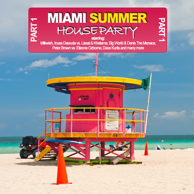 Miami Summer Houseparty, Pt. 1's cover