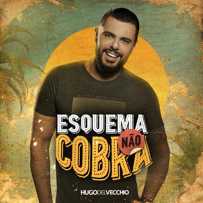 Esquema Não Cobra's cover