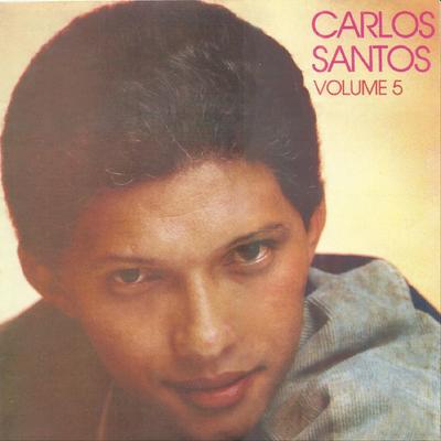 Carlos Santos, Vol. 5's cover