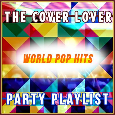 World Pop Hits - Party Playlist's cover