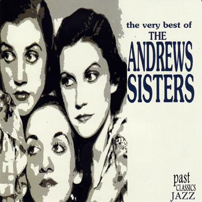 The Very Best Of The Andrews Sisters's cover