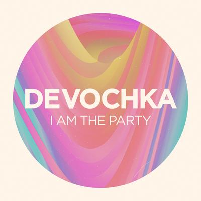 I Am The Party By Devochka's cover