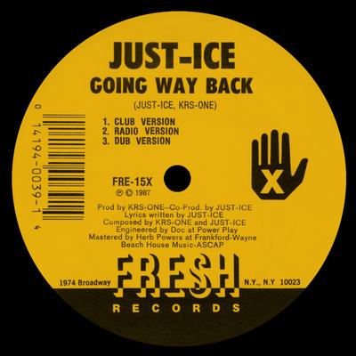 Going Way Back (Club Version) By Just-Ice, KRS-One's cover