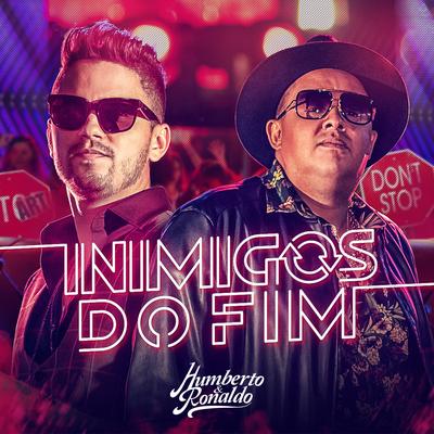 Inimigos do Fim By Humberto & Ronaldo's cover