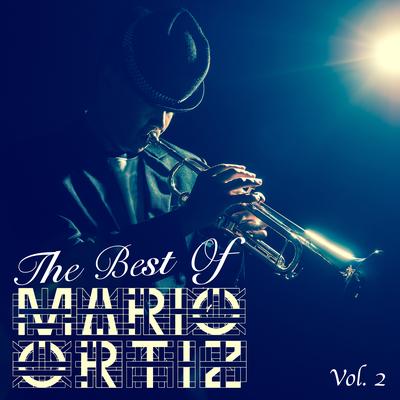 The Best Of Mario Ortiz, Vol. 2's cover