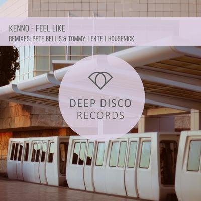 Feel Like (Housenick Remix) By Kenno, Housenick's cover