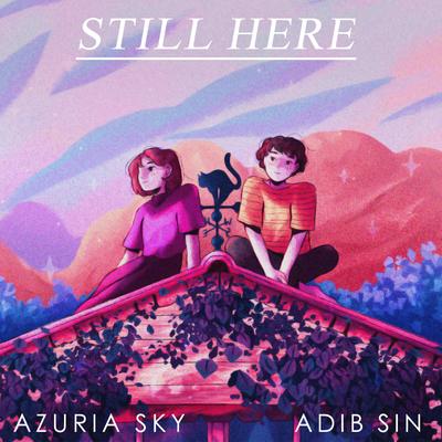 Still Here By Adib Sin, Azuria Sky's cover