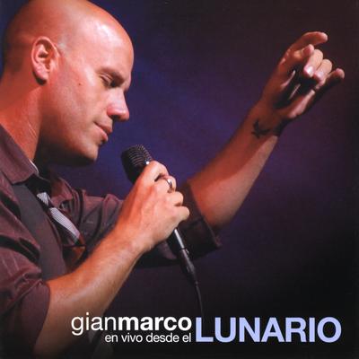 Gianmarco en vivo desde el Lunario's cover