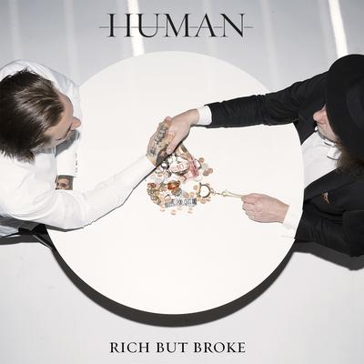 Rich but Broke By HUMAN's cover