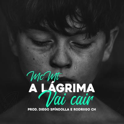 A Lágrima Vai Cair's cover