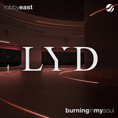 Burning In My Soul By Robby East's cover