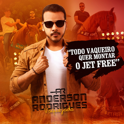 Todo Vaqueiro Quer Montar o Jet Free's cover