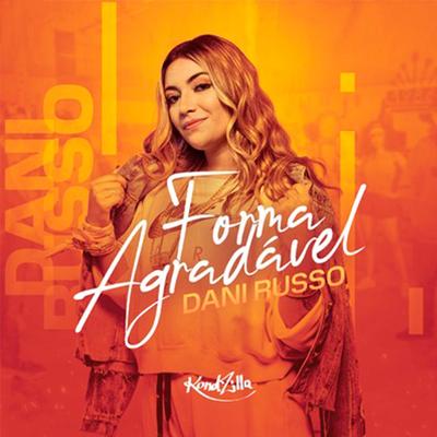 Forma Agradável By Dani Russo's cover