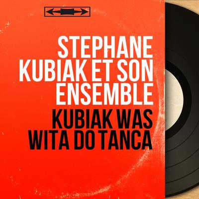 Stéphane Kubiak et son ensemble's cover