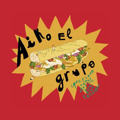 A mí ya me iba mal de antes By Aiko el grupo's cover