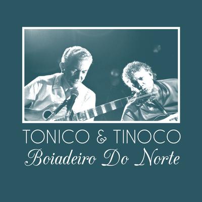 Boiadeiro do Norte By Tonico E Tinoco's cover