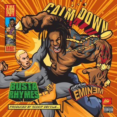 Calm Down By Busta Rhymes, Eminem's cover