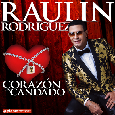 Corazón Con Candado By Raulín Rodríguez's cover