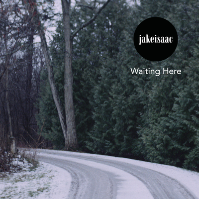 Waiting Here By Jake Isaac's cover