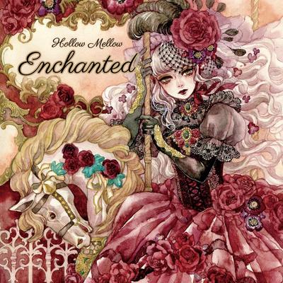 Enchanted By Hollow Mellow's cover