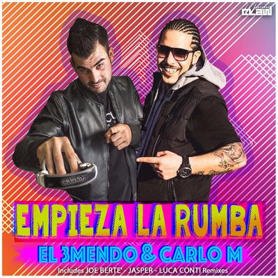 Empieza la Rumba (Radio Edit) By El 3mendo, Carlo M.'s cover