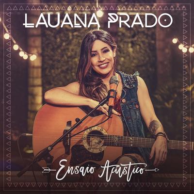 Coração Canil (Acústico) By Lauana Prado's cover