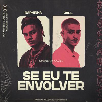 Se Eu Te Envolver's cover