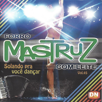 100% Forró By Mastruz Com Leite's cover