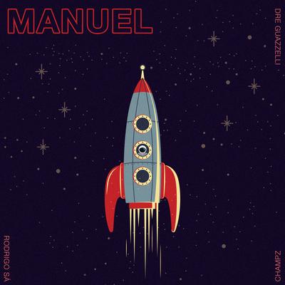 Manuel By Champz, Dre Guazzelli, Rodrigo Sá's cover