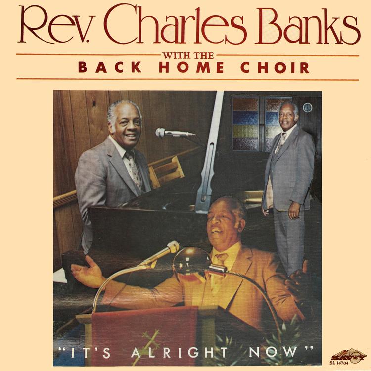 Rev. Charles Banks With The Back Home Choir's avatar image