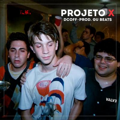 Projeto X's cover