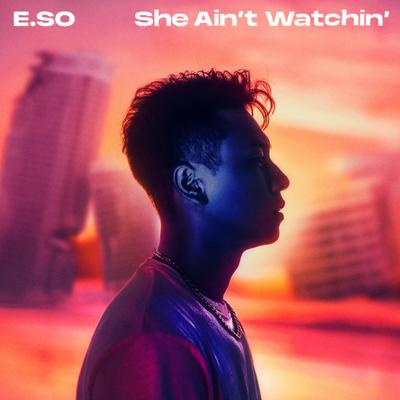 She Ain't Watchin''s cover